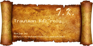 Trautman Károly névjegykártya